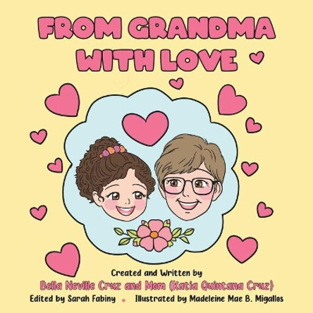 From Grandma with Love by Bella Neville Cruz 9780228855613