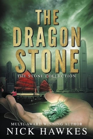 The Dragon Stone by Nick Hawkes 9780648110392