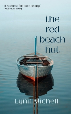 The The Red Beach Hut by Lynn Michell 9780993599750