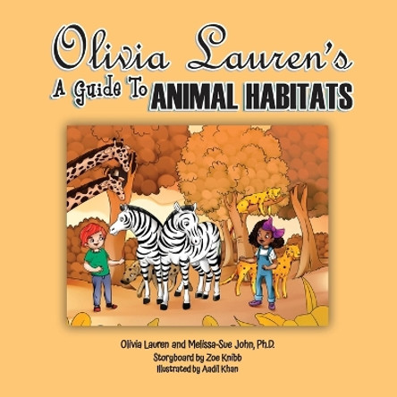 A Guide to Animal Habitats by Olivia Lauren 9780997952070