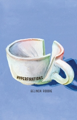 Hyperfixations by Belinda Roddie 9781088184288