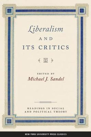 Liberalism and Its Critics by Michael J. Sandel