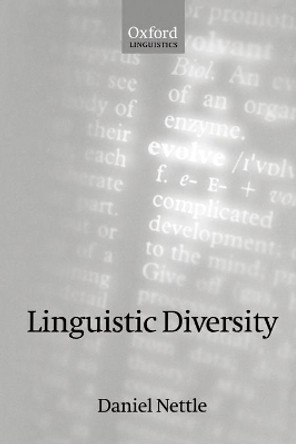 Linguistic Diversity by Daniel Nettle 9780198238577