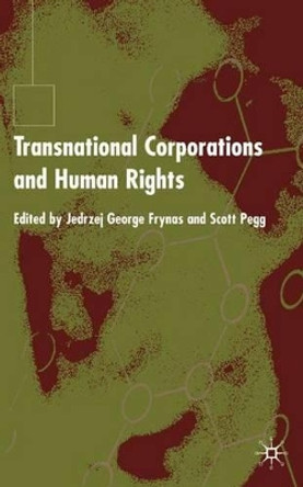 Transnational Corporations and Human Rights by Jedrzej George Frynas 9780333987995