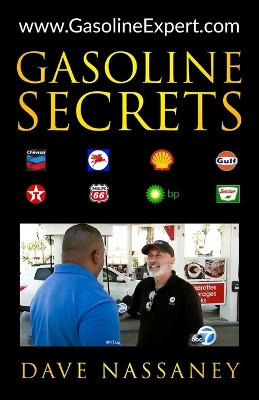 Gasoline Secrets by Dave Nassaney 9780984983148