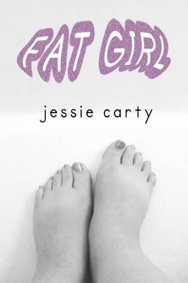 Fat Girl by Jessie Carty 9780983293163