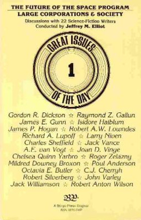 The Future of the Space Program: Discussions with 22 Science-Fiction Writers by Jeffrey M. Elliot 9780893702403