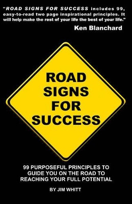 Road Signs for Success by J. Allen Whitt 9780963671905