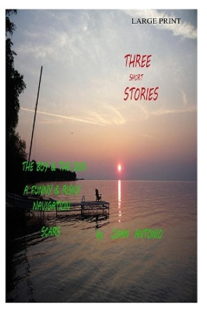 Three Short Stories by Juan Antonio Perez Gamez 9780980965384