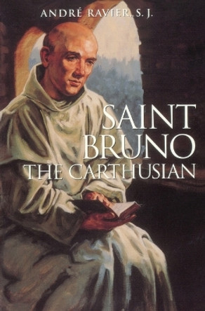 Saint Bruno the Carthusian by Andre Ravier 9780852449240