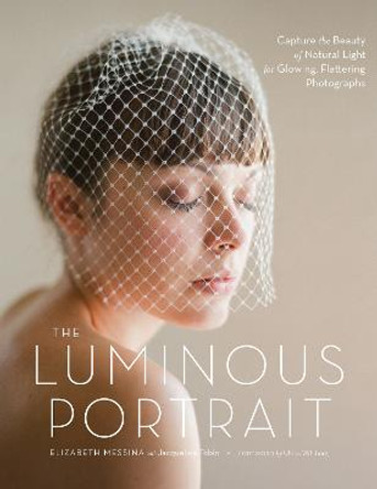 The Luminous Portrait by Elizabeth Messina