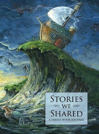 Stories We Shared: A Family Book Journal by Douglas Kaine McKelvey 9780998311203