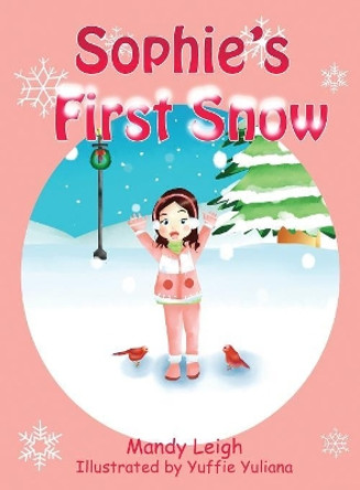 Sophie's First Snow by Mandy Leigh 9780999485910