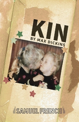 Kin by Max Dickins 9780573115868