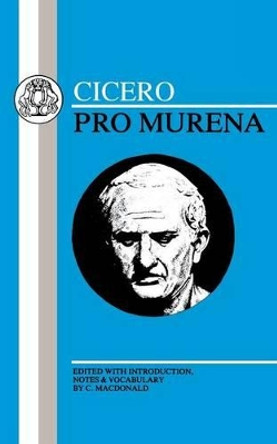 Pro Murena by Marcus Tullius Cicero 9780862920104 Pro Murena by Marcus Tullius Cicero 9780862920104