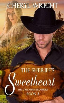 The Sheriff''s Sweetheart by Cheryl Wright 9780975672969