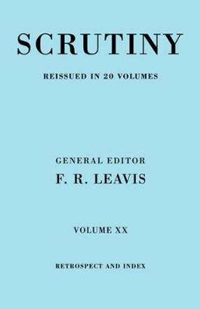 Scrutiny vol. 20 Index & Retrosp by F. R. Leavis 9780521067980