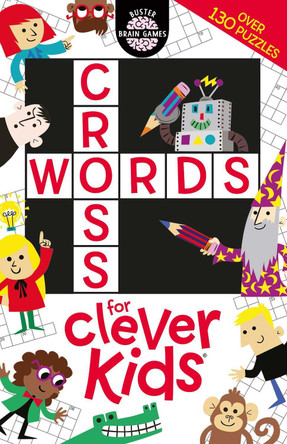 Crosswords for Clever Kids by Gareth Moore