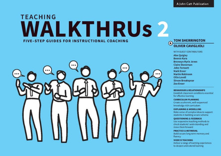 Teaching WalkThrus 2: Five-step guides to instructional coaching by Tom Sherrington 9781913622473 [USED COPY]