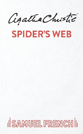 Spider's Web: Play by Agatha Christie 9780573014277