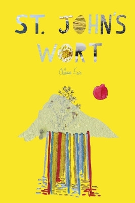 St John's Wort by Alexus Erin 9780359739684
