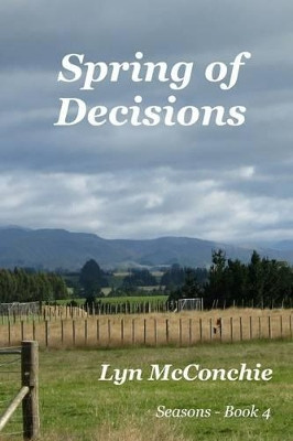 Spring of Decisions by Lyn McConchie 9780958249591