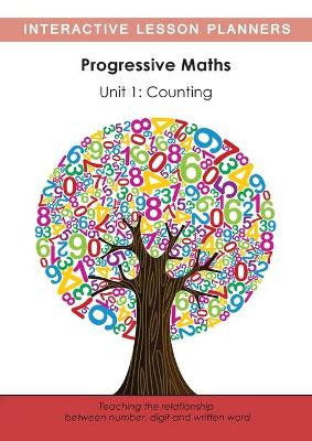 Progressive Maths Unit 1: Counting by Julie Maclure 9780995532304