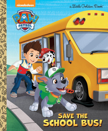 Save the School Bus! (Paw Patrol) by Mickie Matheis 9781524716653 [USED COPY]