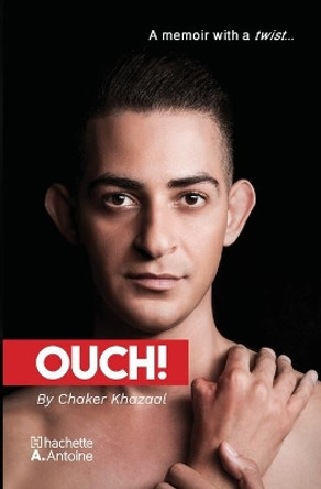 Ouch by Chaker Khazaal 9780578786193