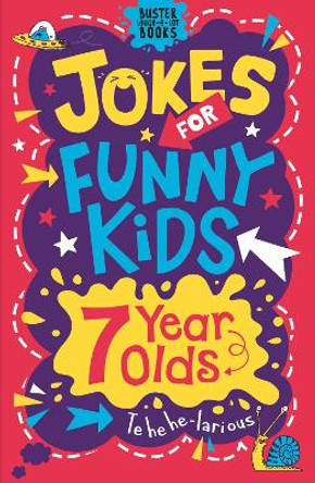 Jokes for Funny Kids: 7 Year Olds by Imogen Williams
