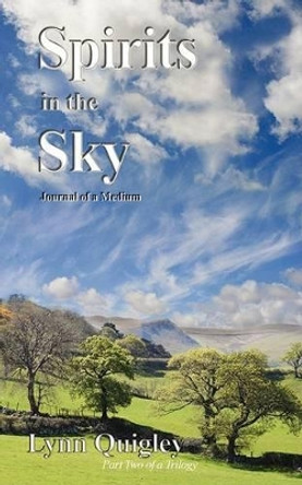 Spirits In The Sky by Lynn Quigley 9780953494644