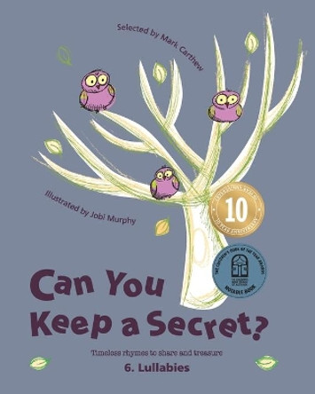 Can You Keep a Secret? 6: Lullabies by Mark Carthew 9780648446835