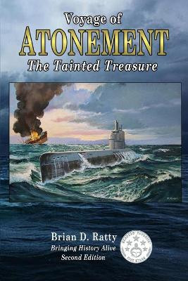 Voyage of Atonement: The Tainted Treasure by MR Brian D Ratty 9780692454282