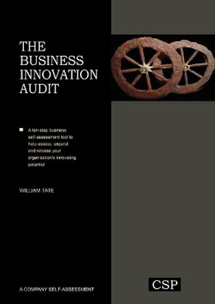 The Business Innovation Audit by William Tate 9780955970733