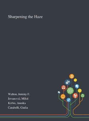 Sharpening the Haze by Jeremy F Walton 9781013294815