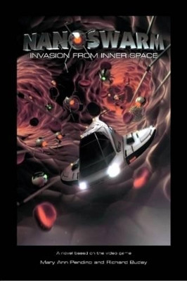 Nanoswarm - Invasion from Inner Space by Richard Buday 9780578034973