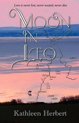 Moon in Leo by Kathleen Herbert 9780956810403