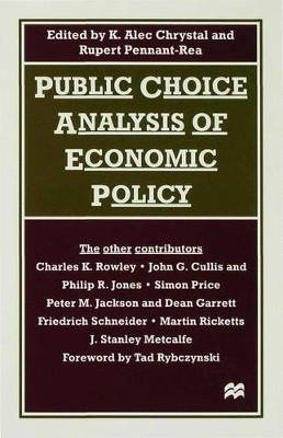 Public Choice Analysis of Economic Policy by K. Chrystal 9780333711613