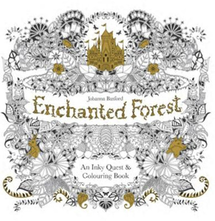 Enchanted Forest: An Inky Quest and Colouring Book by Johanna Basford