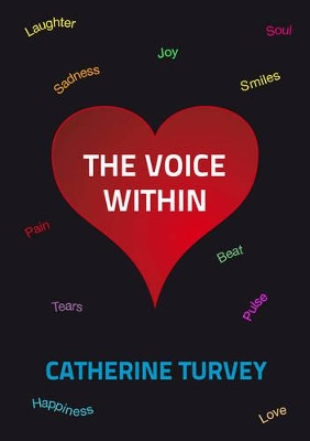 The Voice within: A Collection of Poems by Catherine Turvey 9780955893636