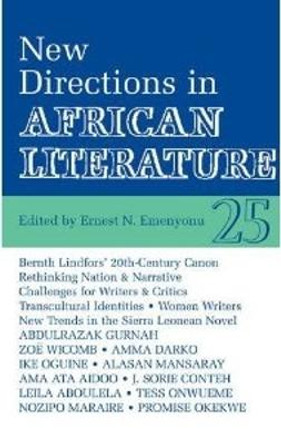 ALT 25 New Directions in African Literature by Ernest N. Emenyonu