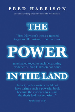 The Power in the Land by Fred Harrison