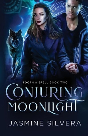 Conjuring Moonlight by Jasmine Silvera 9780997658293