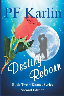 Destiny Reborn Pf Karlin 9780989024761