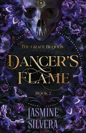 Dancer's Flame by Jasmine Silvera 9780997658217