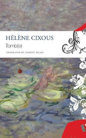 Tomb(e) by Helene Cixous