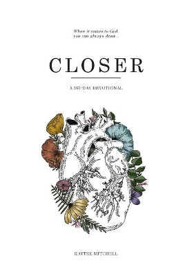 Closer by Kaytee Mitchell 9780975222829