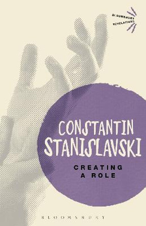 Creating A Role by Constantin Stanislavski