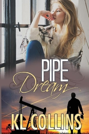 Pipe Dream by Kl Collins 9780999647523