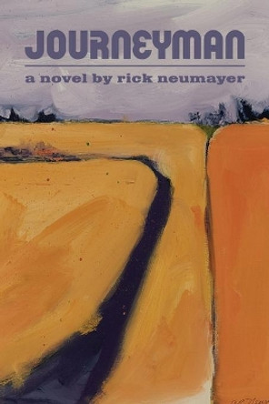 Journeyman by Rick Neumayer 9780996012041